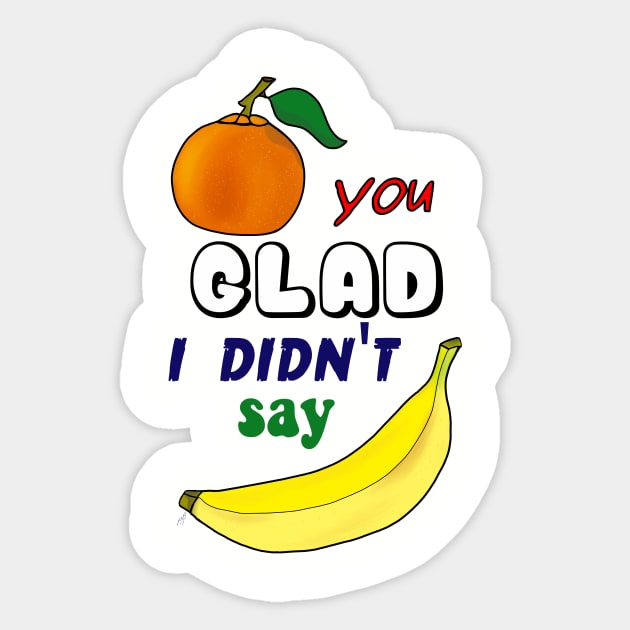 I Got Jokes - Knock Knock: Orange You Glad? Sticker by pbDazzler23